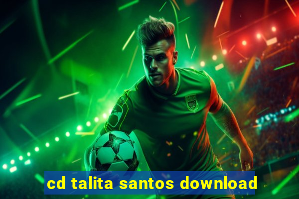 cd talita santos download